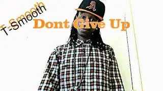 TSmooth(CBZ)-Dont Give Up