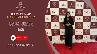 Tulip Melrose Sector 70, Gurgaon 5BHK under 5CR Ambika Realty #ambikarealty #gurgaon #gurgaonrealty