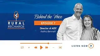 Behind the Voice EP 7: Keitha Bennett - Director of AEST