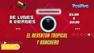 EN VIVO --- EL REVENTON TROPICAL Y RANCHERO CON HUMBERTO OLMOS EN RADIO MONTINA