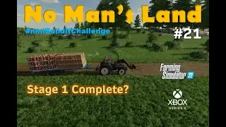 #FS22  No Man's Land Alien Jim / #21 Stage 1 Complete? /  #nmlbuilditchallenge #xboxseriesx