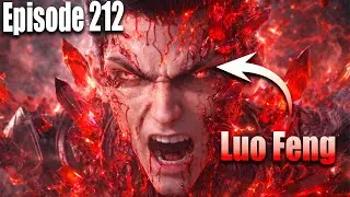 Luo Feng Merging Blood Crystal but it's too Painful, he is Dying | Swallowed Star Novel Part 212