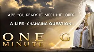 Are You Ready to Meet the Lord? ⏳✝️ A Life-Changing Question....