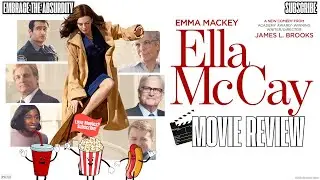 ELLA MCCAY (2025) Review | The Scene Snobs Reviews | Drama/Comedy Breakdown