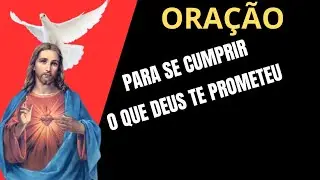 ORAÇÃO PODEROSA PARA QUE AS PROMESSAS DE DEUS SE CUMPRA EM SUA VIDA EM NOME DE JESUS. 