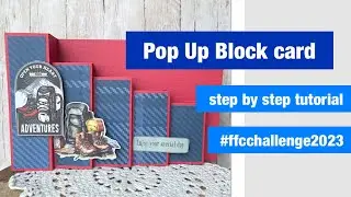 Pop Up Block Card tutorial #ffcchallenge2023 NO CUTTING DIES