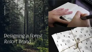 Designing a Brand From Scratch | Forest Bathing Resort