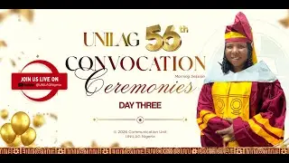 #UNILAG2025Convocation Ceremonies: Day THREE (Morning Session)