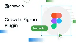 Crowdin plugin for Figma | Design localization with Figma and Crowdin