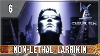 Deus Ex (2000) longplay - non-lethal sneaky breeki - Episode 6