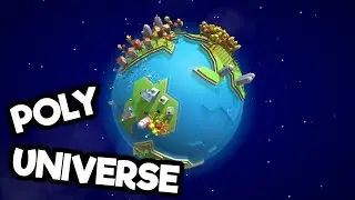 Poly Universe Gameplay Impressions - Expand Your Empire Into the Cosmos!