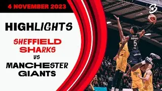 B. Braun Sheffield Sharks vs. Manchester Giants - Game Highlights