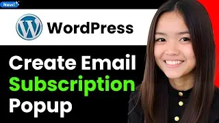How to Create Email Subscription Popup Best Newsletter Popup for Wordpress 2026 (Step By Step)