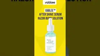 Say goodbye to razor bumps with Vablee&trade; After Shave Serum!