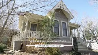 Asheville Home Tour- of 18 Short Street Asheville, NC 28801