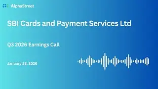 SBI Cards and Payment Services Ltd Q3 FY2025-26 Earnings Conference Call