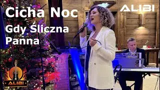 ALIBI - Cicha noc, Gdy Śliczna Panna