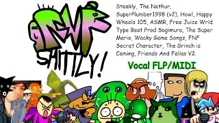 FNF SHITTLY Vocal FLPs/MIDIs (First Pack)