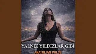 Yalnız Yıldızlar Gibi