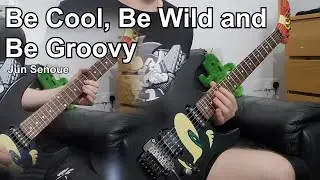 Be Cool, Be Wild and Be Groovy ...for Icecap - Jun Senoue (Sonic Adventure) - Guitar COVER
