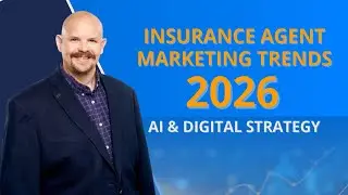 Insurance Agent Marketing Trends 2026: AI & Digital Strategy