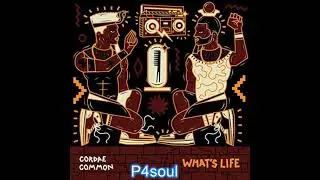 Cordae & Common - What's Life