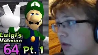 Luigi's Mansion 64!! (Pt. 1)