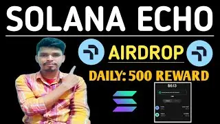 SayEcho Airdrop Powered By Solana | Echo Solana Airdrop | Echo Airdrop | Echo Airdrop Full Details