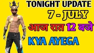 Free Fire Tonight Update | 8 July New Event | Free Fire New Event | FF New Event