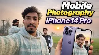 iPhone 14 Pro Photography Vlog Day 1 | Phone Camera Ke Saath Naya Safar 📸