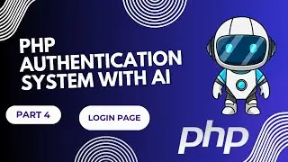 PHP AUTHORIZATION SYSTEM WITH AI Part 4 | LOGIN PAGE | Script Hive