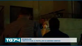 ROSOLINI, OMICIDIO EVAN, IL FRATELLINO SI SAREBBE CONFUSO