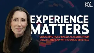 Unpacking Role-Based AI Agents from Oracle and SAP with Charlie Mitchell