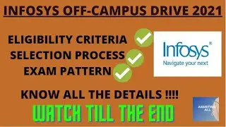 LATEST NEWS INFOSYS OFF CAMPUS || EXAM PATTERN || ELIGIBILITY CRITERIA || 2021