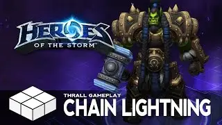 Heroes of the Storm #28 - Thrall - Chain Lightning Build