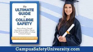 The Ultimate Guide to College Safety - Campus Safety University