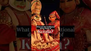 What are the traditional dance forms of Kerala? | Travel Aashiq