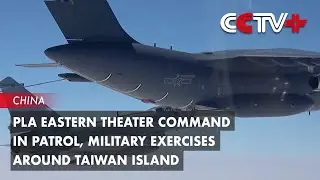 PLA Eastern Theater Command in Patrol, Military Exercises Around Taiwan Island