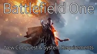 Battlefield 1 System Requirements & Changes