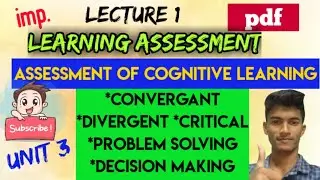 Unit 3 Assessment Of Cognitive Learning | All About It ||