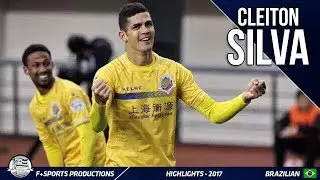 Cleiton Silva - Shanghai Shenxin - June 2017