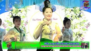 MÚA AI AI CỦA CÔ DÂU XINH ĐẸP THỊ DUÂN | Cùng các em gái xinh tưới Kéo Hin, Púng Bánh.