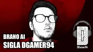Brano AI - Sigla DGamer94
