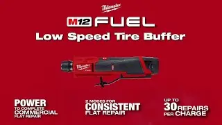 Milwaukee M12 FUEL Low Speed Tire Buffer