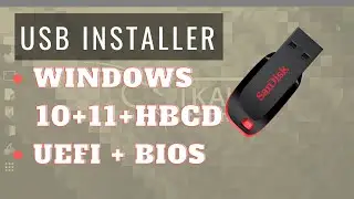 USB Installer UEFI + BIOS + Windows 10 + 11 + HBCD