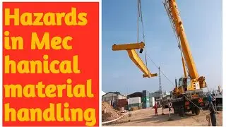 Hazards in Mechanical material handling |Mechanical material handling Hazards |ehs study point by sk