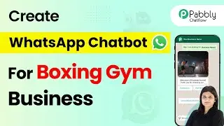 How to Create a WhatsApp Chatbot for Your Boxing Gym Business