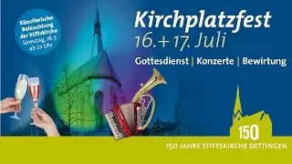 Kirchplatzfest  &ndash; 150 Jahre Stiftskirche Dettingen