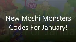 Moshi Monsters Codes - January 2014 - Cheats, Tips, Secrets