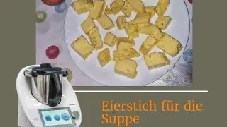Eierstich für die Suppe 🥚🥚🥚TM6-TM5-TM31